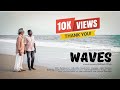 WAVES | SHORT FILM | AKHILESH ULLALA | JOSE J | CHITHRA CHANDRAN