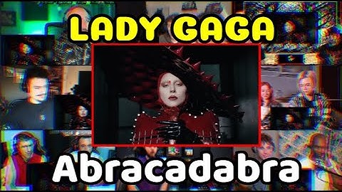 Lady Gaga - Abracadabra (Official Music Video) | REACTION MASHUP