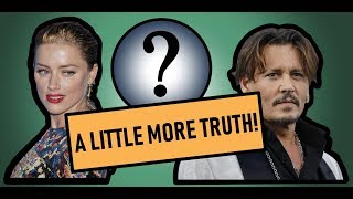 Johnny Depp &amp; Amber Heard Abuse Claims: A Little More TRUTH! #JusticeForJohnnyDepp