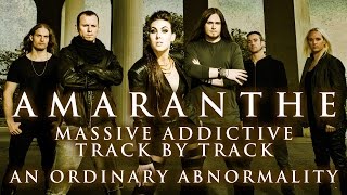 Amaranthe &#39;MASSIVE ADDICTIVE&#39; track by track - pt 11: &quot;An Ordinary Abnormality&quot;