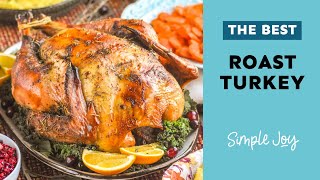 The BEST Roast Turkey