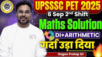 UPSSSC PET 2025 | 6 Sep 2nd Shift | Maths Solution Analysis | Gagan Pratap Sir #upsssc 