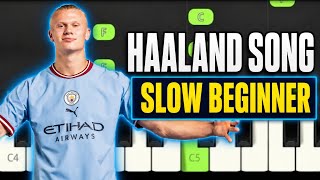 Haaland Song (Ha Ha Ha) | Slow Beginner Piano Tutorial