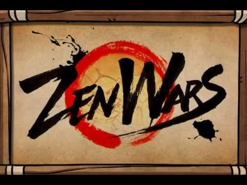 Zen Wars Trailer - Out Now!