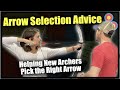 Helping a New Archer Select Her First Arrows | Beginner Archer Arrow Selection Advice