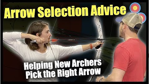 Helping a New Archer Select Her First Arrows | Beginner Archer Arrow Selection Advice
