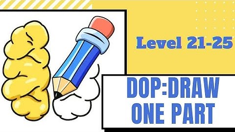 DOP:Draw One Part Game Level 21-25