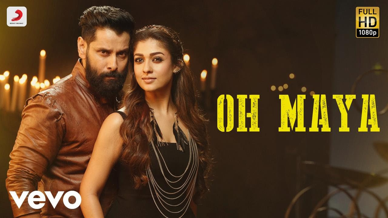 Iru Mugan   Oh Maya Song  Vikram Nayanthara  Harris Jayaraj