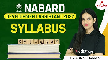 Nabard Development Assistant Syllabus 2022 | NABARD DA 2022 Complete Syllabus | Sona Sharma