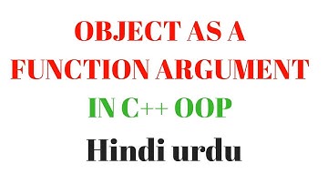 Object As a Function Argument in c++ OOP(Hindi urdu)- 8