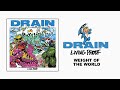 DRAIN - "Weight Of The World" (Full Album Stream)