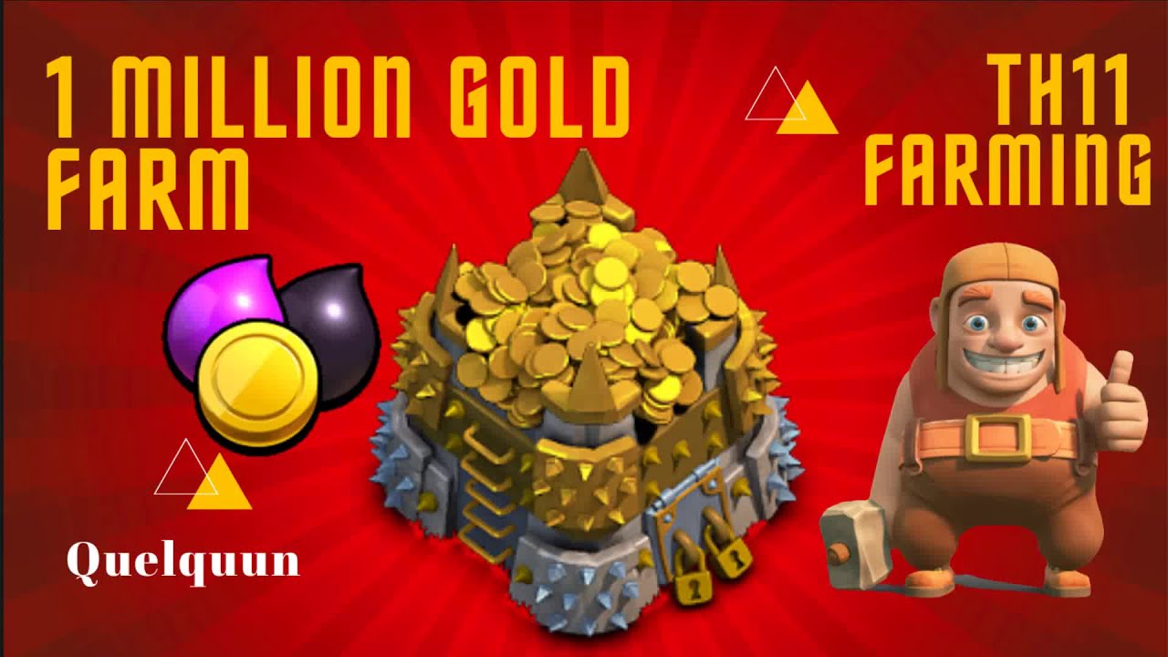 Clash of Clans - 1 Million Gold Loot - TH11 Farming