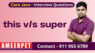 this vs super keywords in java | Ameerpet Technologies | By Srinivas
