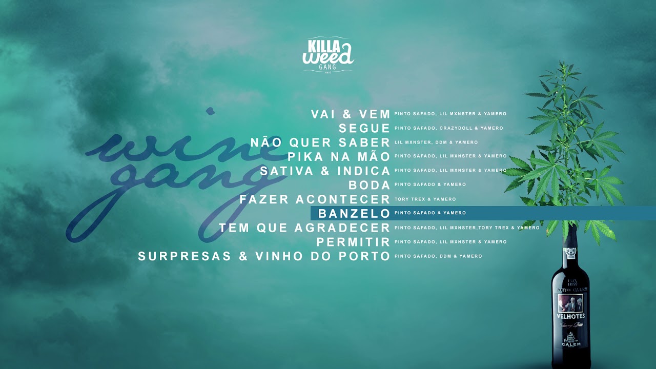 Killa Weed Gang - Banzelo (feat. Pinto Safado & Yamero)