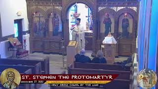 12-27-2022 - Orthros & Divine Liturgy of St. Stephen the Protomartyr