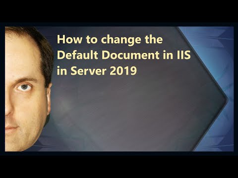 How to change the Default Document in IIS in Server 2019