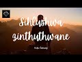 Nonkalazi sihlushwa zintuthwane full audio