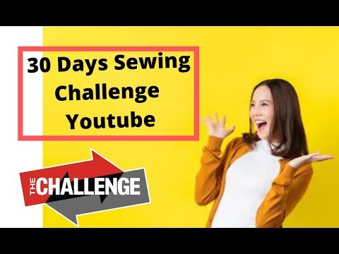 30 Days Youtube Sewing Challenge