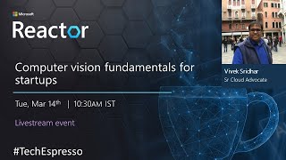 Computer vision fundamentals for startups | #TechEspresso