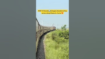 WAP-4 Howrah➡️Azimganj Ganadevta Exp across sharp Khana Jn. Curve ❤️