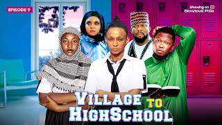 Village To High School Ep 9 Finale  - Ekwutousi Philo, Mummy Wa, Brain Jotter #philo #trending #top