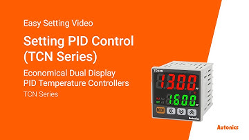 Autonics Tutorial : Setting PID Control(TCN Series)