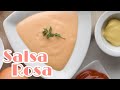 SALSA ROSA CON 4 INGREDIENTES FÁCIL Y RÁPIDA