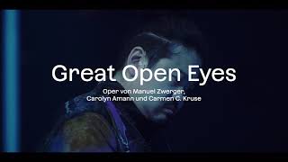 Theater Münster: Trailer GREAT OPEN EYES