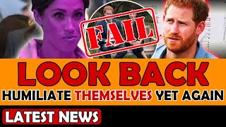 LOOK BACK: Meghan and Harry Humiliate Themselves Yet Again