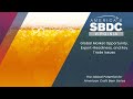 GLOBAL POTENTIAL for AMERICAN CRAFT BEER: Episode 1