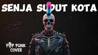 Senja Sudut Kota (Pop Punk Cover) – Samuel Cipta | Soplestone Ningrat