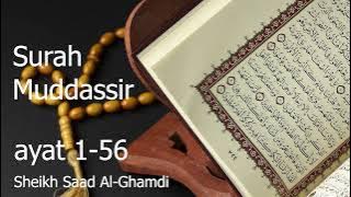 Al Qur'an 074 Surah Al-Muddassir - Sheikh Saad Al-Ghamdi