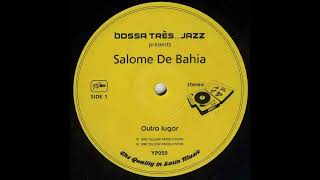 Salome De Bahia – Outro Lugar