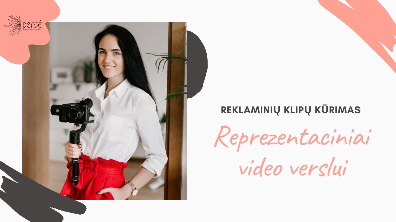 Reprezentaciniai video verslui — Persė