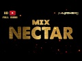 MIX NECTAR - DJ BALDOMERO MIXER ZONE