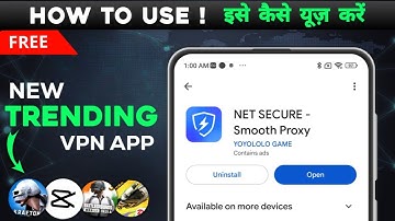Net Secure Smooth Proxy VPN VPN app kaise use kare | Review | | best vpn for Capcute |