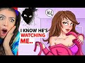 I Know He's Watching Me.. But I Like It (TRUE STORY Animation Reaction)
