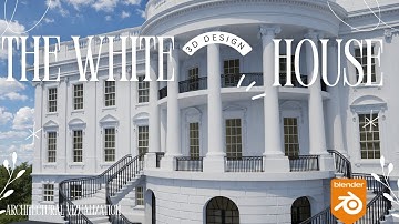 Creating the White House in Blender | Archviz Demo #architecture #blender