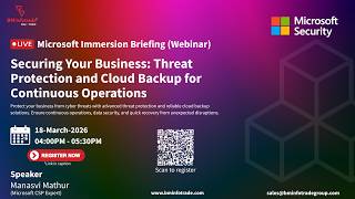 Securing Your Business: Threat Protection & Cloud Backup for Zero Downtime | Webinar 2026