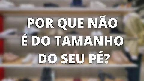Como medir o tamanho do meu pé?