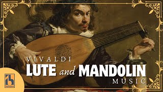 Vivaldi  Lute and Mandolin Music