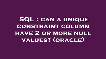 SQL : can a unique constraint column have 2 or more null values? (oracle)