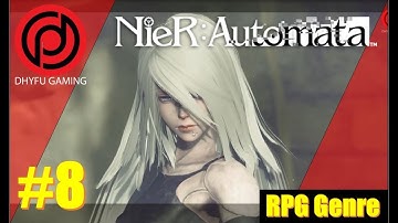 MEET A2!!! Nier Automata part 8