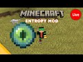 🔴 Red het klimaat! - Entropy Mod [Minecraft]