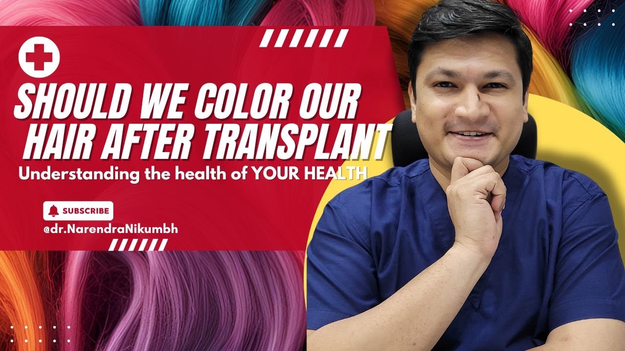 Hair Color After Hair Transplant Surgery | Dr Narendra Nikumbh #haircolor