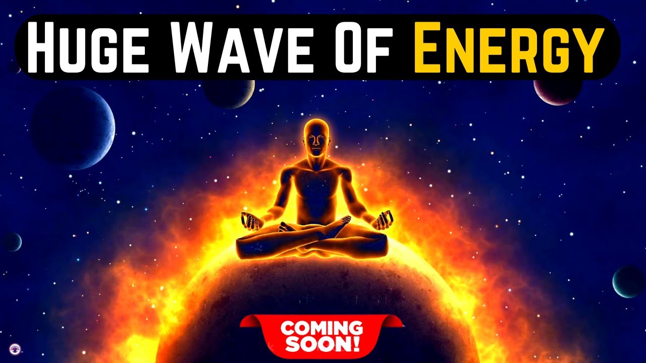 Huge Energy Is Coming - YouTube