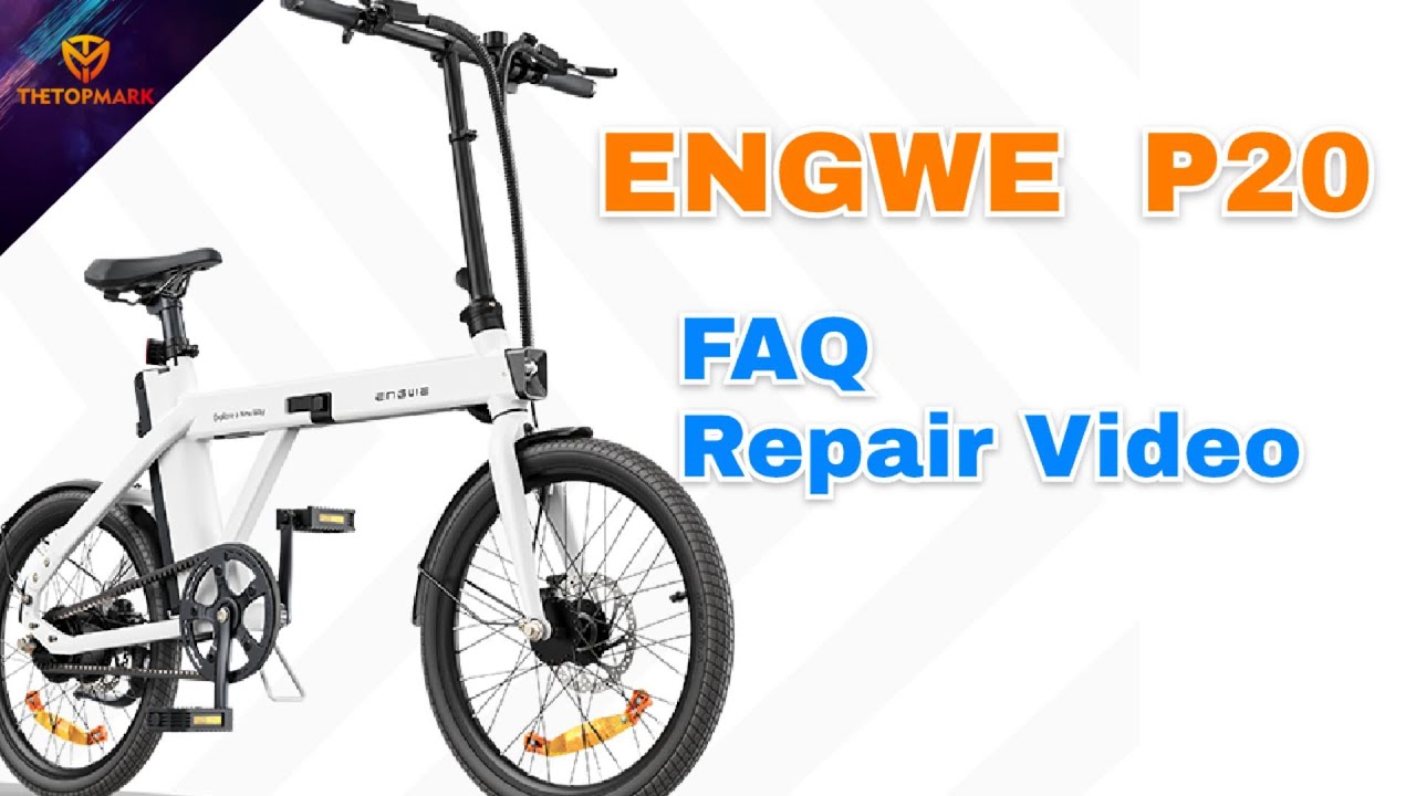 THETOPMARK ENGWE P20 FAQ Repair Video - English version