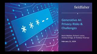 Generative AI – Privacy Risks & Challenges