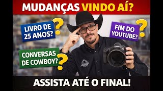 Novidades, mudanças e o futuro do canal