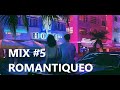 Mix #5 | Romantiqueo 2020